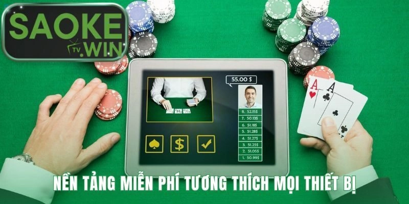 Nền tảng phát sóng miễn phí hoàn hảo trên mọi thiết bị