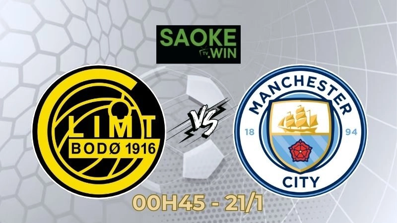 Soi Kèo Bodo Glimt vs Man City