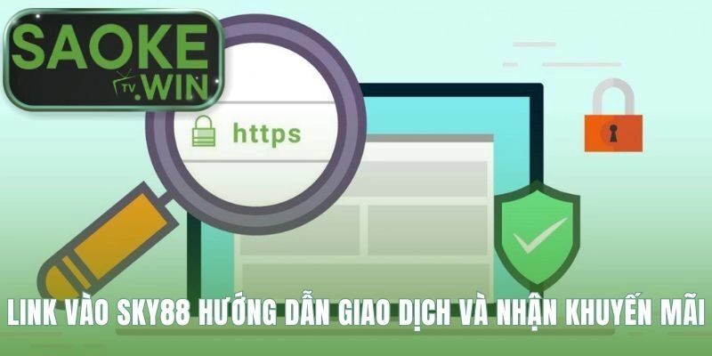 Hướng dẫn tham gia Sky88 cùng khuyến mãi 100% nạp đầu