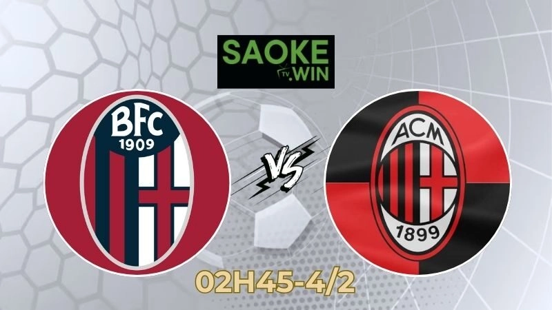 Soi Kèo Bologna vs AC Milan